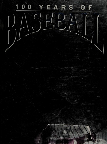 100 years of baseball