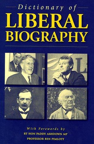 Dictionary of Liberal biography