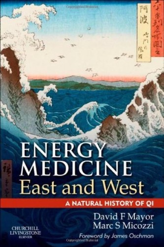 Energy Medicine East and West