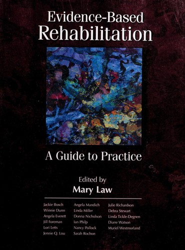 Evidence-based rehabilitation