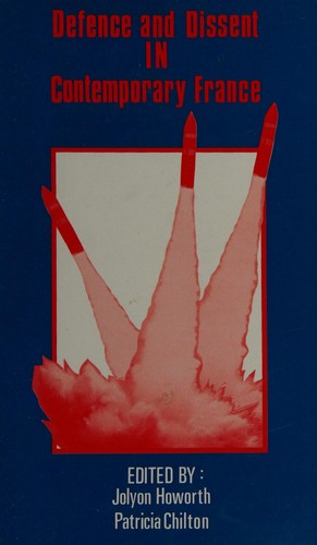Defence and Dissent in Contemporary France