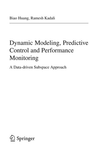 Dynamic Modeling, Predictive Control and Performance Monitoring