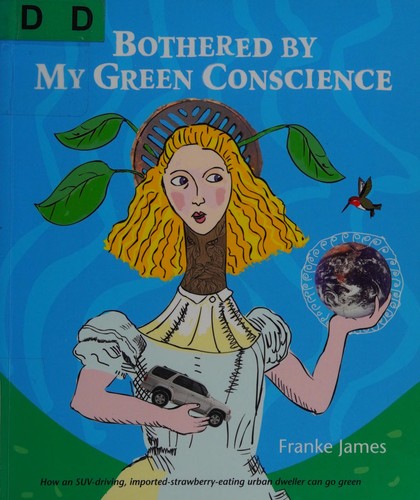 Bothered by my green conscience