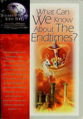 What Can We Know About the Endtimes?