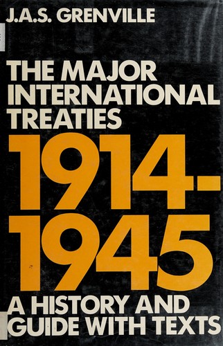 The major international treaties, 1914-1945