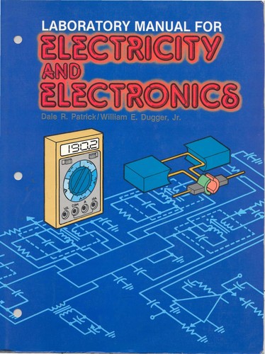 Laboratory Manual for Use with Electricity and Electronics