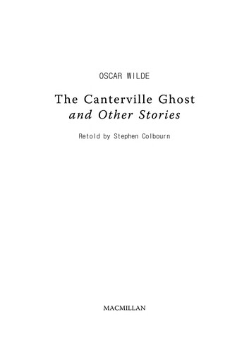 The Canterville Ghost and Other Stories