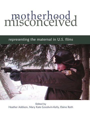 Motherhood Misconceived