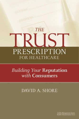 The trust prescription for healthcare