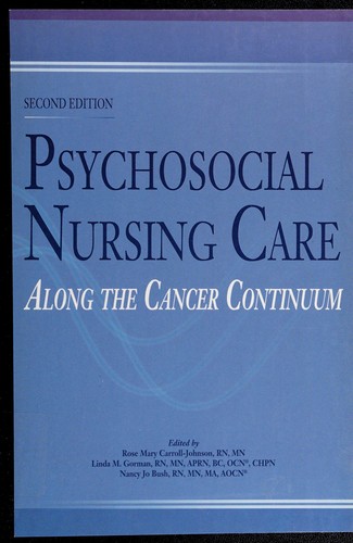 Psychosocial nursing care along the cancer continuum