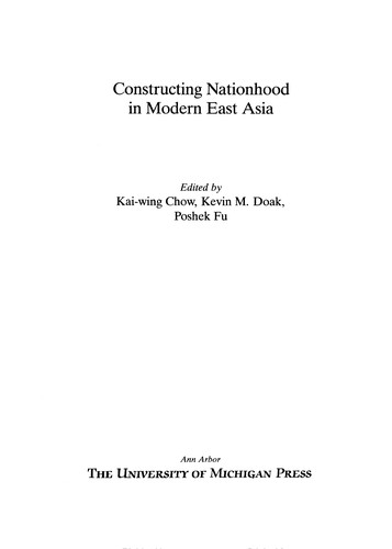 Constructing Nationhood in Modern East Asia
