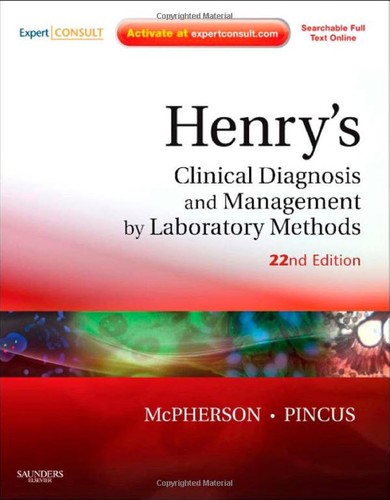 Henry's Clinical Diagnosis and Management by Laboratory Methods