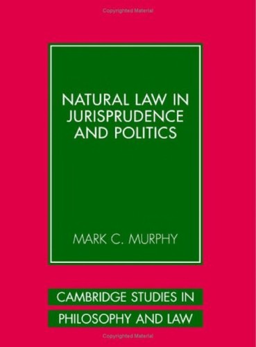 Natural Law in Jurisprudence and Politics