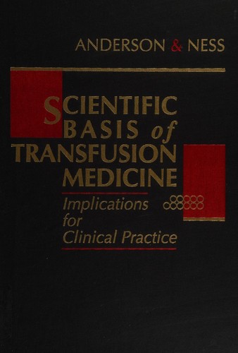 Scientific basis of transfusion medicine