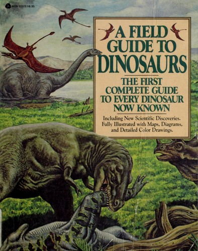 A Field Guide to Dinosaurs