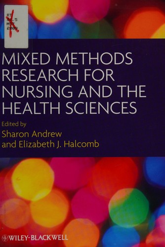 Mixed Methods Research for Nursing & the Health Sciences