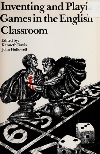 Inventing and Playing Games in the English Classroom