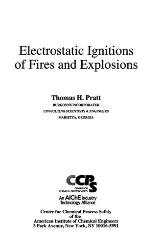 Electrostatic Ignitions of Fires and Explosions