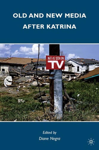 Old and new media after Katrina