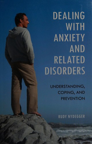 Dealing with anxiety and related disorders