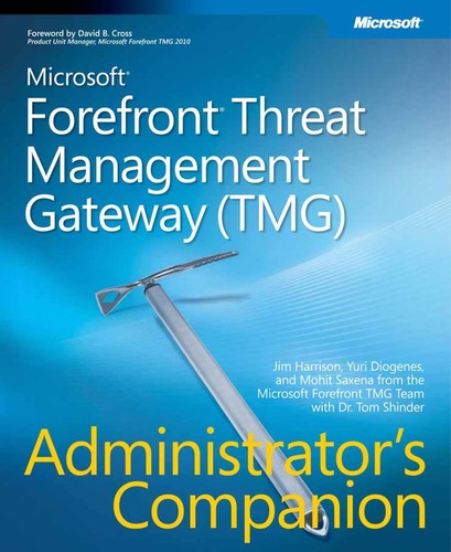 Microsoft Forefront Threat Management Gateway (TMG)