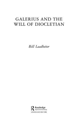 Galerius and the will of Diocletian