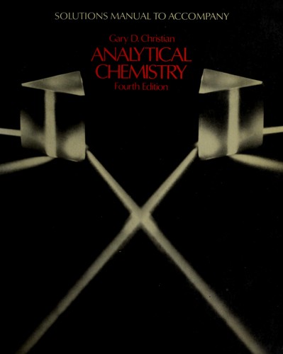 Solutions Manual to Accompany Analytical Chemistry