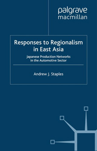 Responses to Regionalism in East Asia