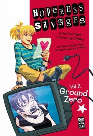 Hopeless Savages Volume 2