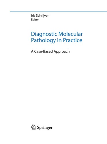 Diagnostic Molecular Pathology in Practice