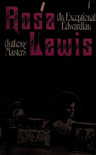 Rosa Lewis, an exceptional Edwardian