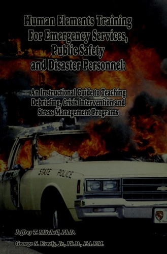 Human Elements Training for Emergency Services, Public Safety, and Disaster Personnel
