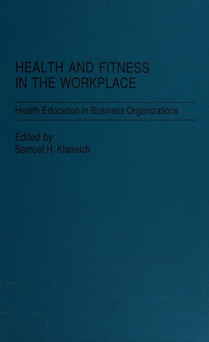 Health and Fitness in the Workplace