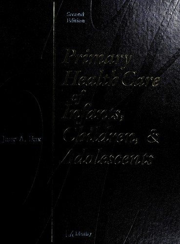 Primary Health Care of Infants, Children & Adolescents