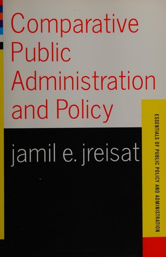Comparative Public Administration and Policy