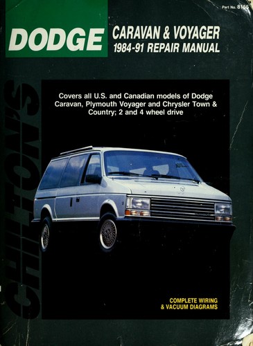 Chilton's Dodge Caravan & Voyager 1984-91 Repair Manual