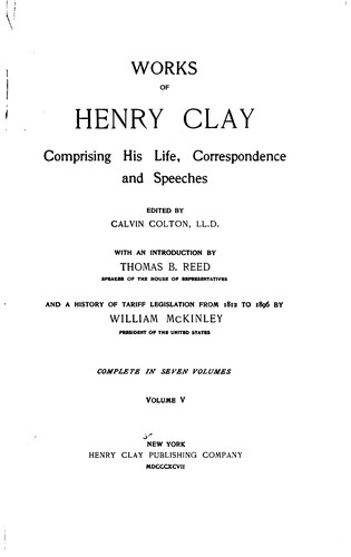 The works of Henry Clay