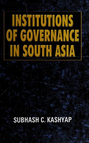 Institutions of Governance in South Asia