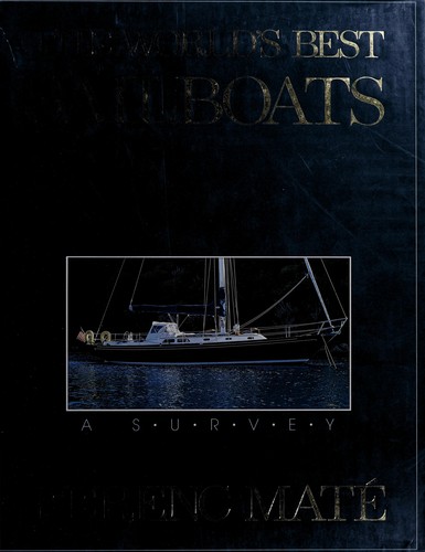 The World's Best Sailboats