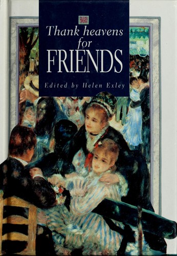 Thank Heavens for Friends!