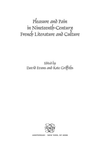 Pleasure and Pain in Nineteenth-Century French Literature and Culture