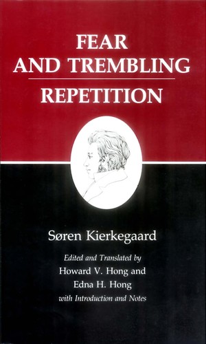 Fear and Trembling; Repetition