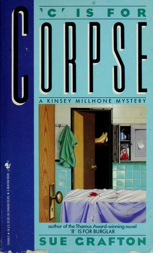 C IS FOR CORPSE (Kinsey Millhone Mysteries