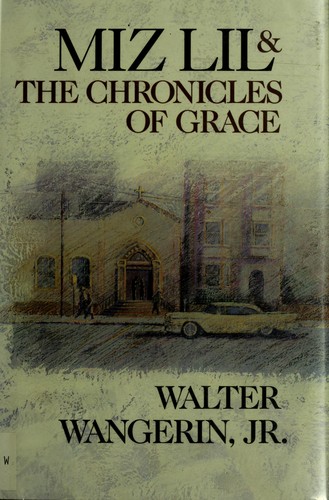 Miz Lil & the Chronicles of Grace