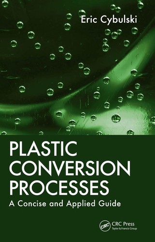 Plastic Conversion Processes