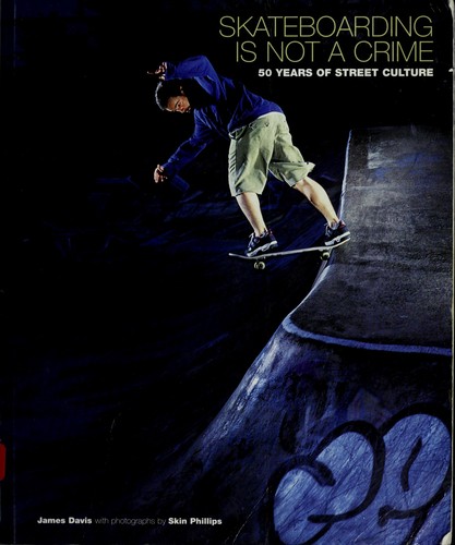 Skateboarding Is Not a Crime