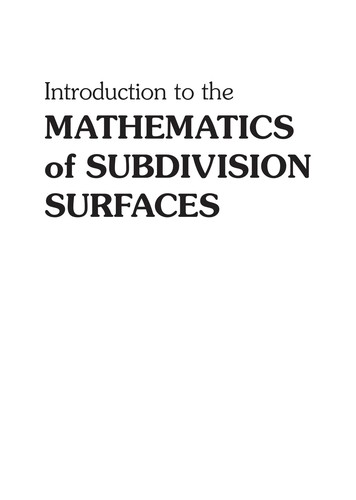 Introduction to the Mathematics of Subdivision Surfaces