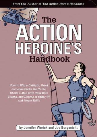 The Action Heroine's Handbook