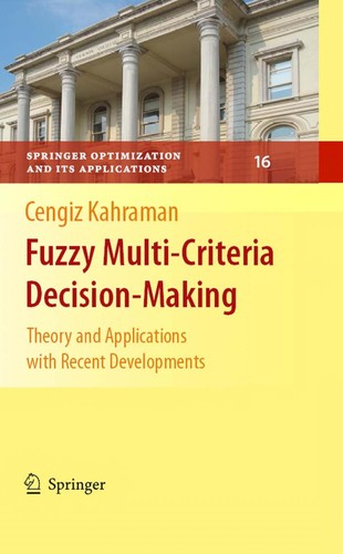 Fuzzy Multi-Criteria Decision Making
