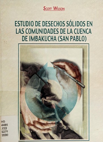Estudio de desechos sólidos en las comunidades de la cuenca de Imbakucha (San Pablo)